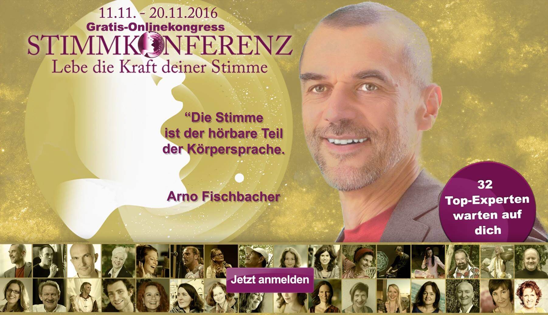 Werbebanner für eine Online-Stimmkonferenz mit einem lächelnden Glatzkopf, Arno Fischbacher, mit Terminen und einer Liste von 32 Experten. Text in Deutsch, gelb und