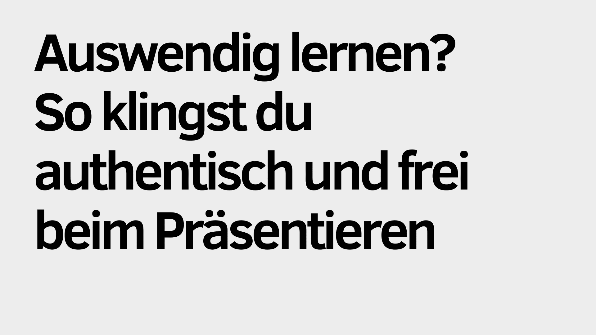 Der deutsche Text auf hellem Hintergrund lautet: "Nützlich lernen? So klingst du authentisch und kannst frei sprechen beim Präsentieren.