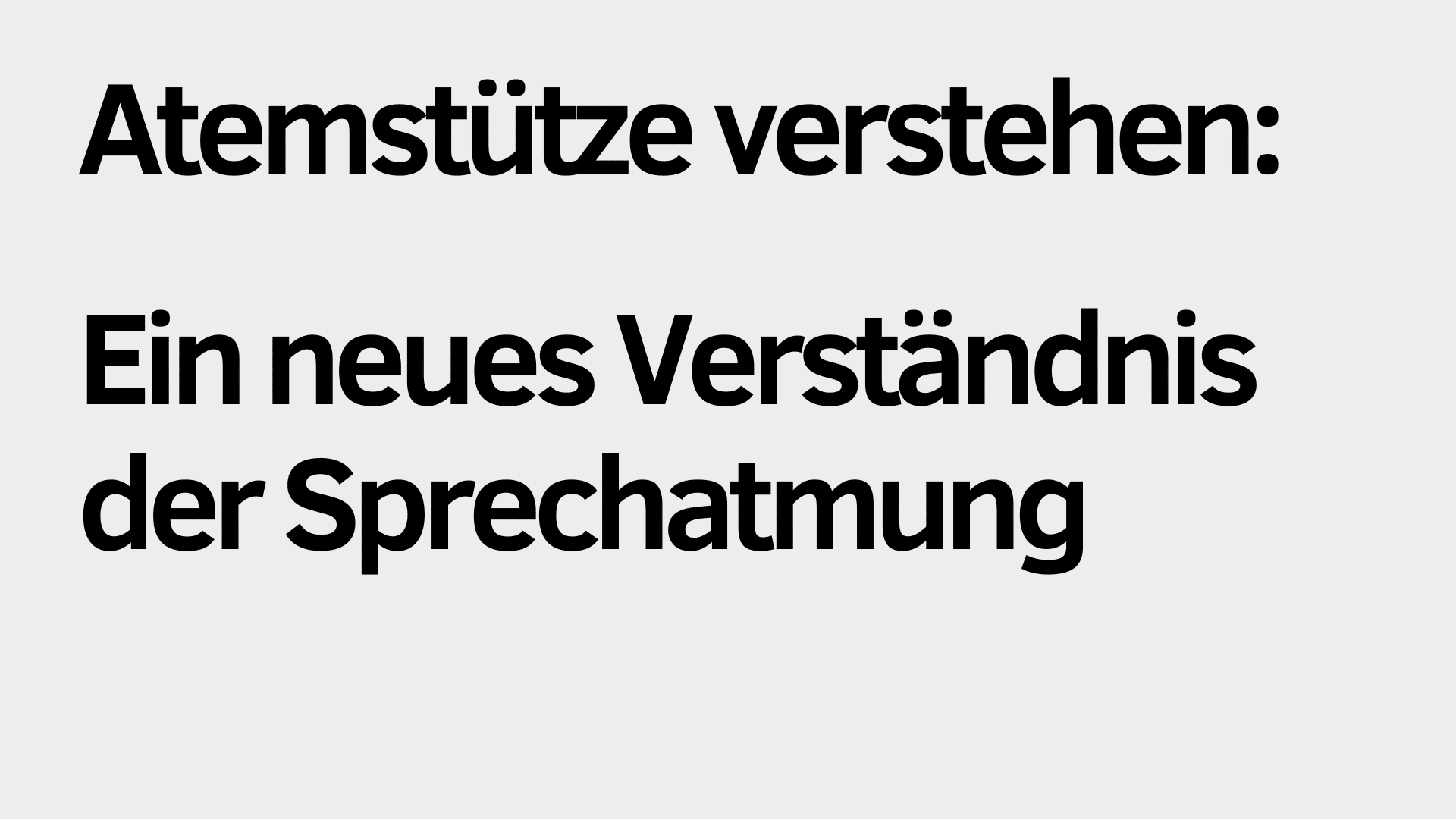 Der deutsche Text lautet: "Atemstütze verstehen: Ein neues Verständnis der Sprechatmung" auf hellgrauem Hintergrund, ideal für alle, die sich für richtiges Atmen und Sprechen interessieren.
